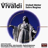 Antonio Vivaldi - Salve Regina RV 618; Stabat Mater RV 621; Deus tuorum RV 612, Confitebor RV 596; Nisi Dominus RV 608