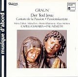 Carl Heinrich Graun - Der Tod Jesu: Passionskantate