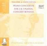 Wolfgang Amadeus Mozart - B [2] 11 Piano Concertos KV 365 (2 pianos), 242 (3 pianos), Rondos KV 382, 386