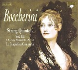 Luigi Boccherini - Six String Quintets Op. 13