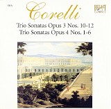 Arcangelo Corelli - 05 Twelve Trio Sonatas Opus 3 No. 10-12; Twelve Trio Sonatas Opus 4 No. 1-6