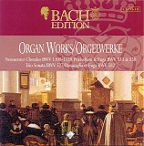 Johann Sebastian Bach - B148 Organ Works: Neumeister Choräle (cont.); Trio Sonata BWV 527; Passacaglia BWV 582