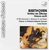 Ludwig van Beethoven - Christus am Ölberge, Oratorio Op. 85