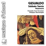 Various artists - Gesualdo: Sabbato Sancto (Responsoria), Mottets; Gorli: Requiem