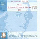 Wolfgang Amadeus Mozart - B [9] 31 Der Schauspieldirektor, KV 486