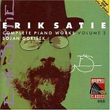 Erik Satie - 02 Complete Piano Works (1892-1894)