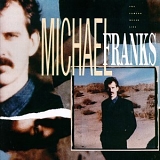 Michael Franks - Camera Never Lies