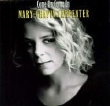 Carpenter, Mary Chapin - Come On Come On