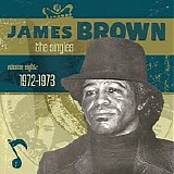 James Brown - The Singles: 1972-1973 (Disc One)