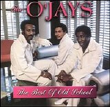 The O'Jays - The Best of Old School