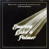 Emerson, Lake & Palmer - Welcome Back My Friends to the Show That Never Ends - Ladies and Gentlemen