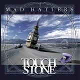 Touchstone - Mad Hatters Enhanced