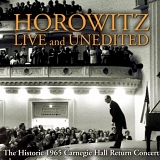 Vladimir Horowitz - Live and Unedited - The Legendary 1965 Carnegie Hall Return Concert CD2