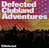 Defected - Defected Clubland Adventures - Volume 2 (CD 3)