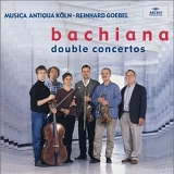 Musica Antiqua KÃ¶ln - Bachiana Double Concertos