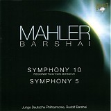 Rudolf Barshai - Mahler: Symphony No.10 & 5