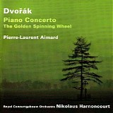 Pierre-Laurent Aimard - Antonin Dvorak - Piano Concerto, The Golden Spinning Wheel