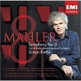 Simon Rattle - Mahler: Symphony No.8 in E flat 'Symphony of a Thousand'