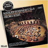 Georg Solti - Mahler: Symphony No. 8