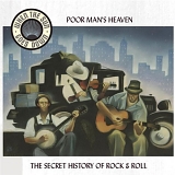 Various artists - Poor Man's Heaven - When The Sun Goes Down Vol 6 (The Secret History of Rock & Roll)