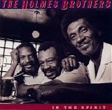 Holmes Brothers, The - In The Spirit