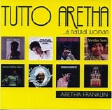 Aretha Franklin - Tutto Aretha ...A Natural Woman