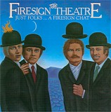 Firesign Theatre - Just Folks...A Firesign Chat