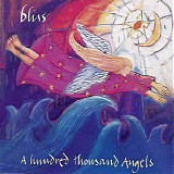 Bliss - A Hundred Thousand Angels