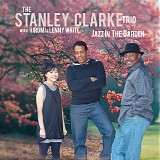 Stanley Clarke with Hiromi & Lenny White - Jazz in the Garden