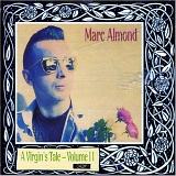 Almond, Marc - A Virgin's Tale Volume II