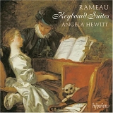 Angela Hewitt - Rameau Keyboard Suites
