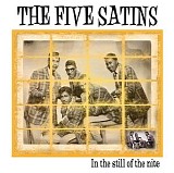 The Five Satins - In The Still Of The Nite