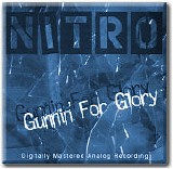 Nitro - Gunnin' For Glory