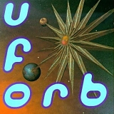 The Orb - U.F.Orb