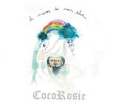 CocoRosie - La Maison De Mon RÃªve
