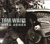 Waits, Tom (Tom Waits) - Used Songs 1973-1980