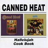 Canned Heat - Hallelujah and Cook Book