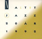 Various Artists - Nattjazz 20  Ã¥r - 1992