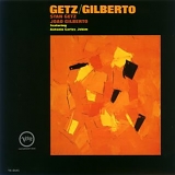 Stan Getz, JoÃ£o Gilberto - Getz/Gilberto
