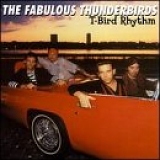 The Fabulous Thunderbirds - T-Bird Rhythm