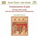 Anonymous - Chominciamento di goia: Virtuose Tanzmusik zur Zeit von Boccaccios Decamerone (1353)