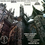 František Xaver Brixi - Missa Integra; Opus Patheticum
