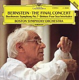 Various artists - Bernstein Final Concert - Britten: 4 Sea Interlues from Op. 33; Beethoven: Symphony No. 7 in A Op. 92