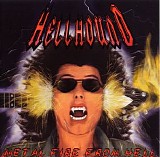 Hellhound - Metal Fire From Hell