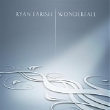 Ryan Farish - Wonderfall