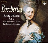 Luigi Boccherini - Six String Quintets Op. 20