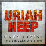 Uriah Heep - Easy Livin' - The Singles A's & B's