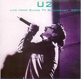 U2 - Live From Slane TV Broadcast 2002