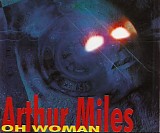 Arthur Miles - Oh Woman