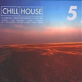 Various artists - Chill House, Vol. 5
